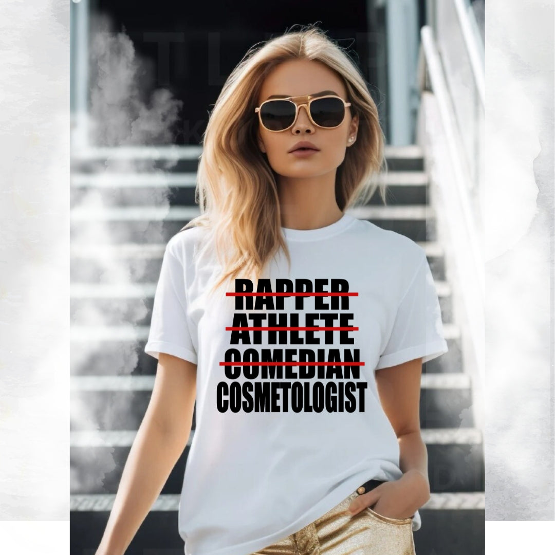 Cosmetologist T-Shirt