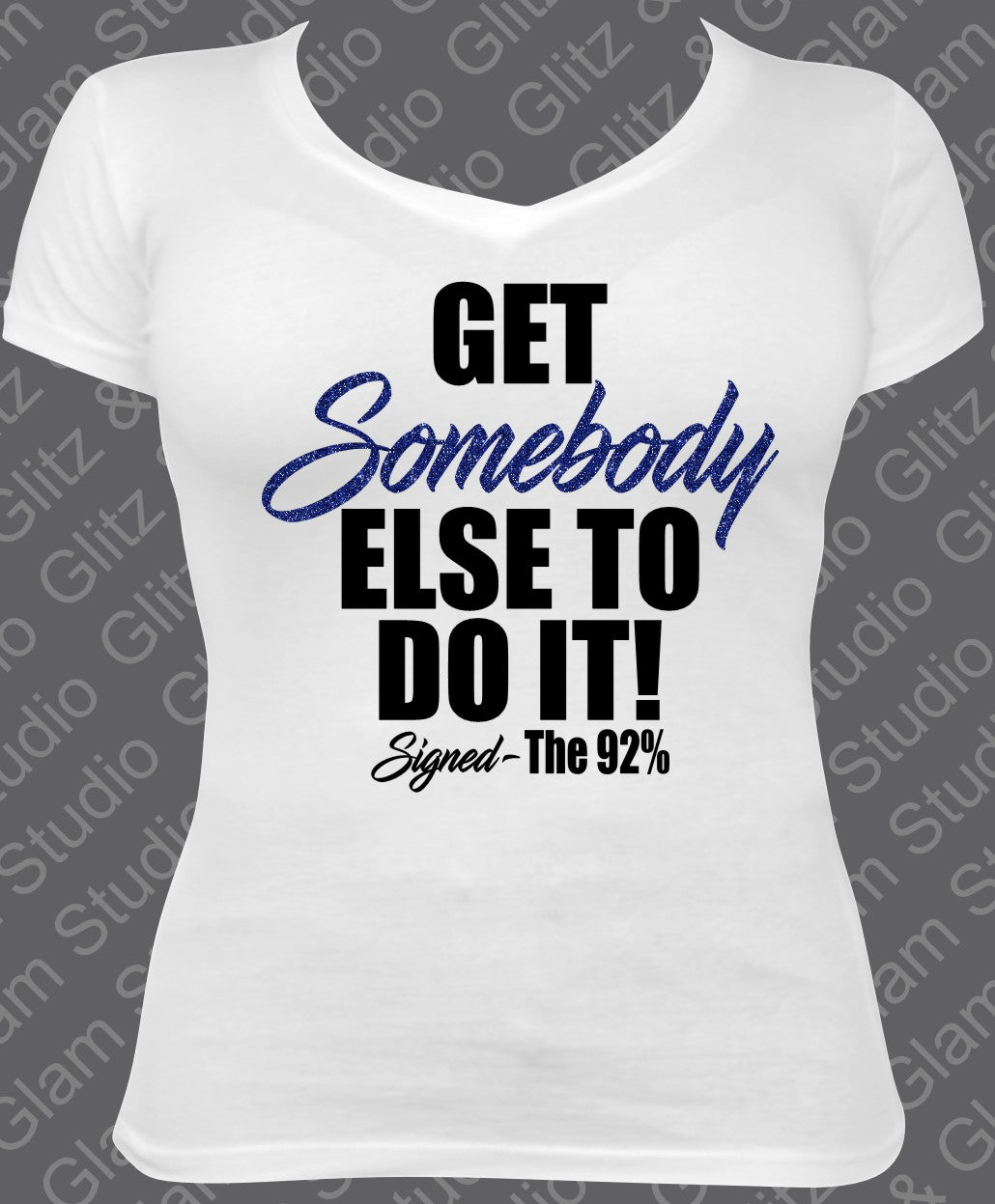 Get Somebody Else Shirt